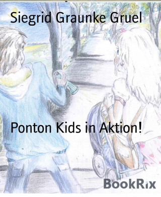 Siegrid Graunke Gruel: Ponton Kids in Aktion!