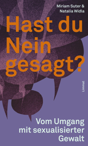 Miriam Suter, Natalia Widla: Hast du Nein gesagt?