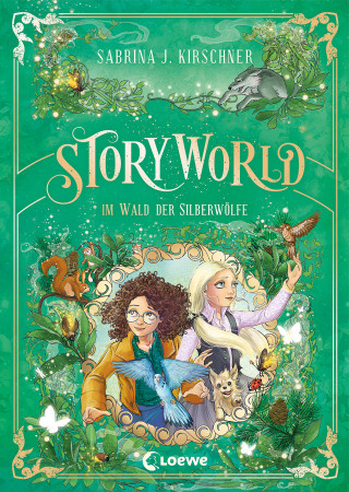 Sabrina Kirschner: StoryWorld (Band 2) - Im Wald der Silberwölfe