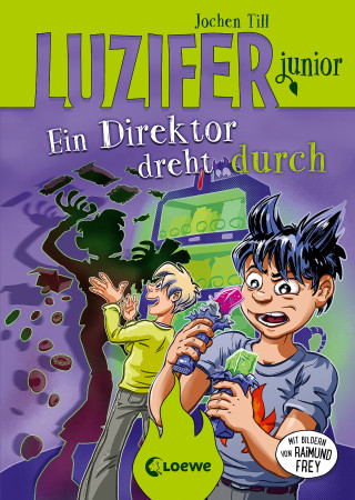 Jochen Till: Luzifer junior (Band 13) - Ein Direktor dreht durch