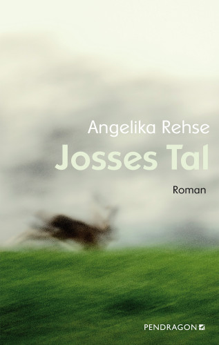 Angelika Rehse: Josses Tal