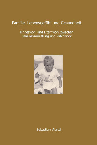 Sebastian Viertel: Familie, Lebensgefühl und Gesundheit