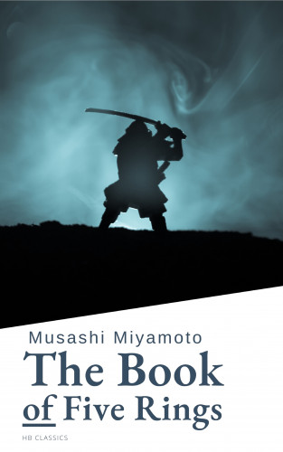 Musashi Miyamoto, HB Classics: The Book of Five Rings