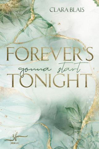 Clara Blais: Forever's Gonna Start Tonight