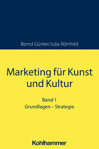 Bernd Günter, Julia Römhild: Marketing für Kunst und Kultur