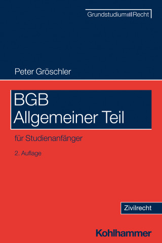 Peter Gröschler: BGB Allgemeiner Teil