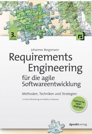 Johannes Bergsmann: Requirements Engineering für die agile Softwareentwicklung