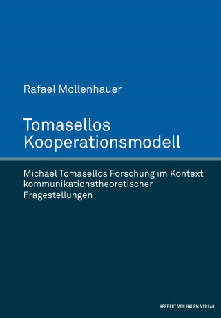 Rafael Mollenhauer: Tomasellos Kooperationsmodell