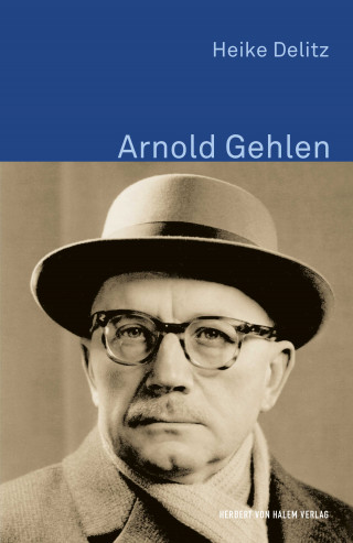 Heike Delitz: Arnold Gehlen