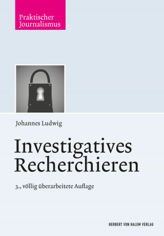 Johannes Ludwig: Investigatives Recherchieren