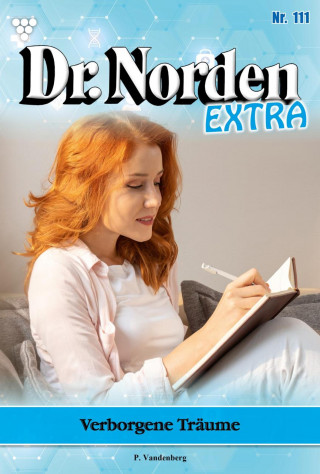 Patricia Vandenberg: Verborgene Träume