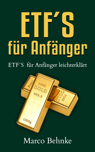 Marco Behnke: ETF´s für Anfänger