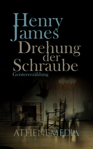 Henry James: Drehung der Schraube