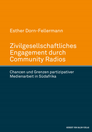 Esther Dorn-Fellermann: Zivilgesellschaftliches Engagement durch Community Radios