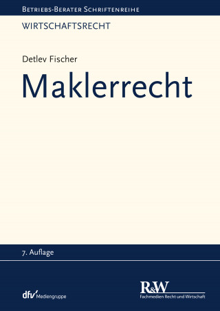 Detlev Fischer: Maklerrecht