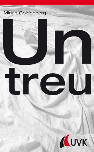 Mirian Goldenberg: Untreu