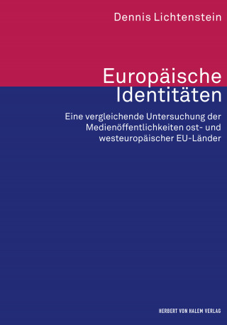 Dennis Lichtenstein: Europäische Identitäten