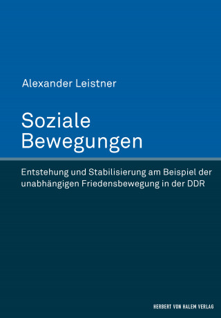 Alexander Leistner: Soziale Bewegungen