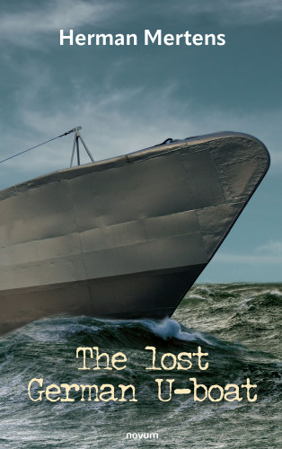 Herman Mertens: The lost German U-boat