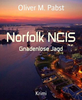 Oliver M. Pabst: Norfolk NCIS