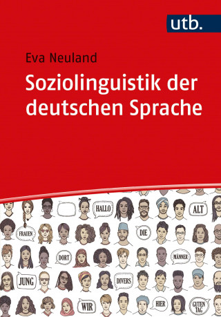 Eva Neuland: Soziolinguistik der deutschen Sprache
