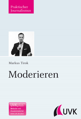 Markus Tirok: Moderieren