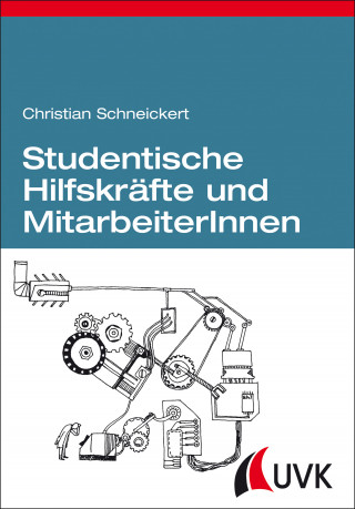 Christian Schneickert: Studentische Hilfskräfte und MitarbeiterInnen