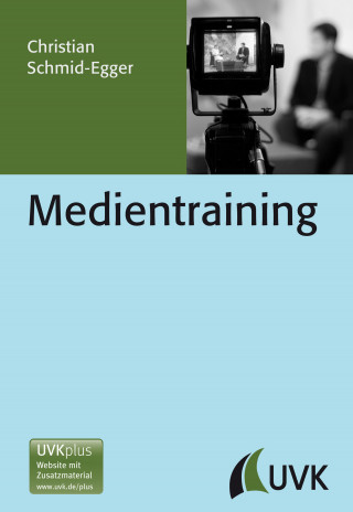 Christian Schmid-Egger: Medientraining