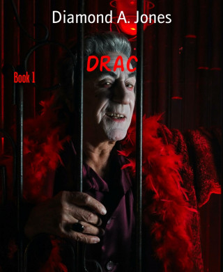 Diamond A. Jones: Drac