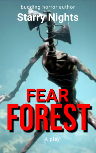 Starry Night: Fear forest