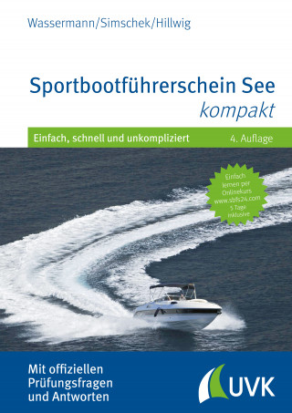 Matthias Wassermann, Roman Simschek, Daniel Hillwig: Sportbootführerschein See kompakt