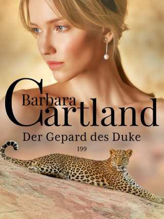 Barbara Cartland: Der Gepard des Duke