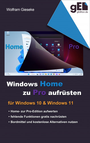 Wolfram Gieseke: Windows Home zu Pro aufrüsten