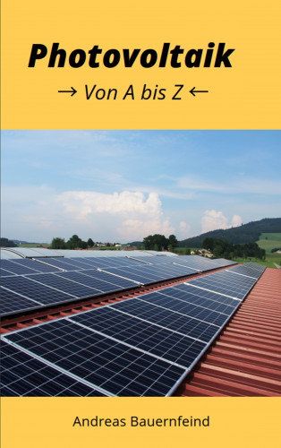 Andreas Bauernfeind: Photovoltaik
