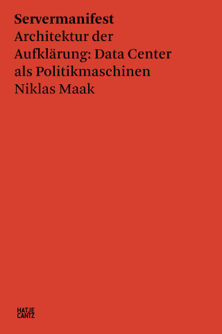 Niklas Maak: Servermanifest