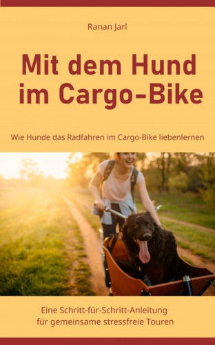 Janan Jarl: Mit dem Hund im Cargo-Bike