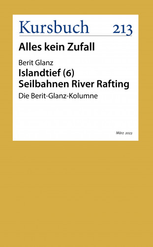 Berit Glanz: Seilbahnen River Rafting