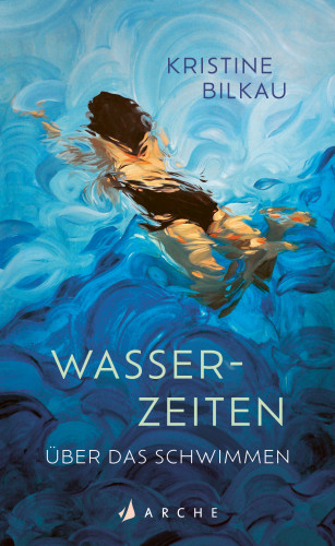 Kristine Bilkau: Wasserzeiten