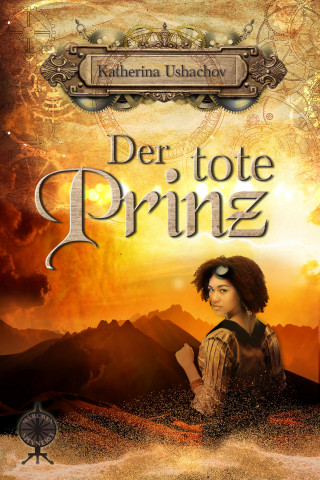 Katherina Ushachov: Der tote Prinz