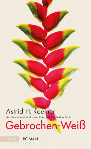 Astrid H. Roemer: Gebrochen-Weiß