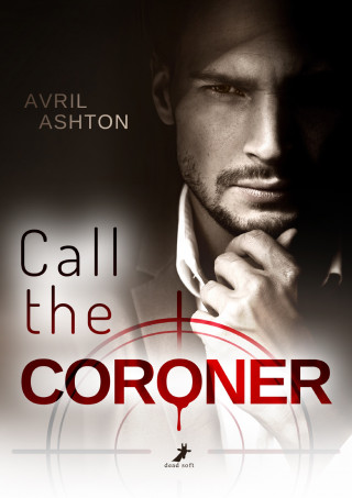 Avril Ashton: Call the Coroner