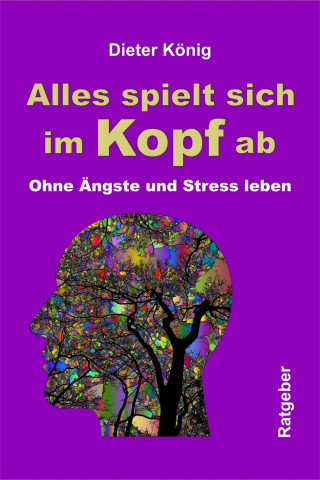 Dieter König: Alles spielt sich im Kopf ab