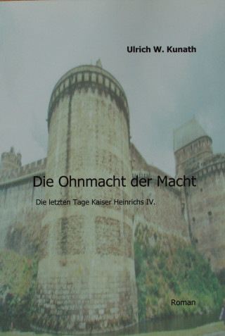 Ulrich Kunath: Die Ohnmacht der Macht