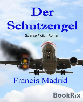 Francis Madrid: Der Schutzengel