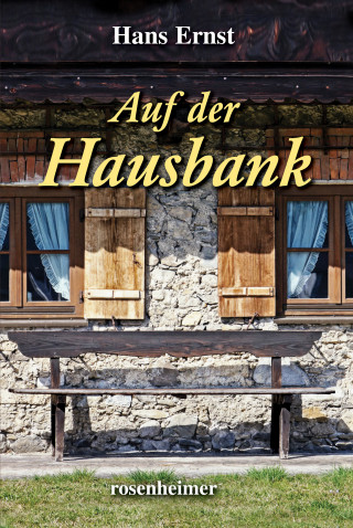 Hans Ernst: Auf der Hausbank