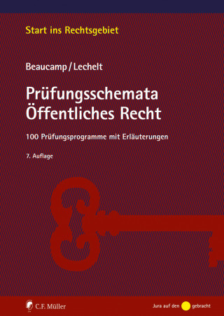 Guy Beaucamp, Rainer Lechelt: Prüfungsschemata Öffentliches Recht