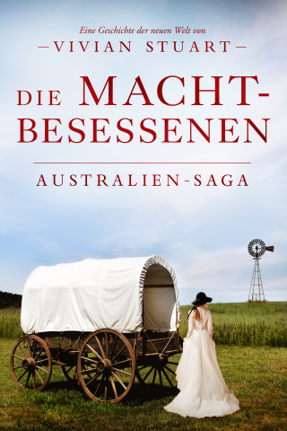 Vivian Stuart: Die Machtbesessenen