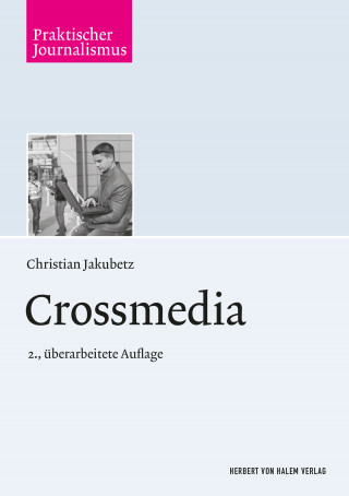 Christian Jakubetz: Crossmedia