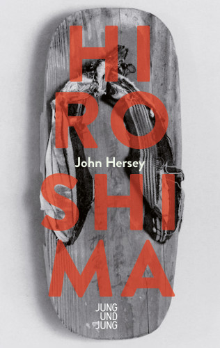 John Hersey: Hiroshima