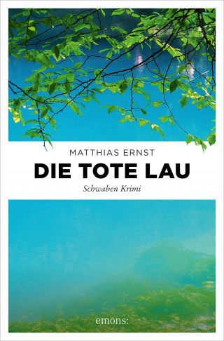 Matthias Ernst: Die tote Lau